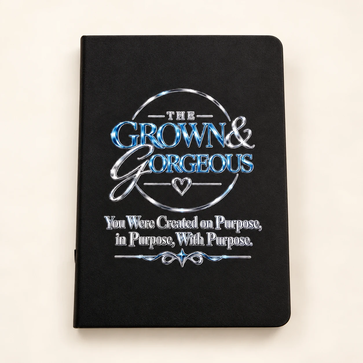 Grown & Gorgeous Notebook